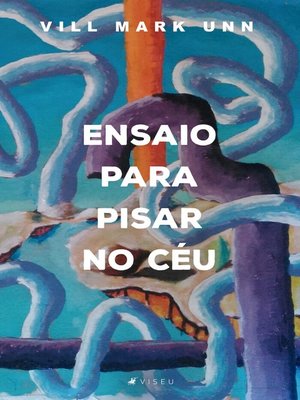 cover image of Ensaio para pisar no céu